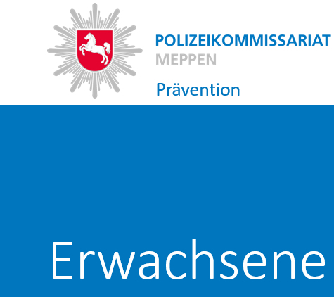 Polizeikommissariat Meppen Präventionsthemen Erwachsene